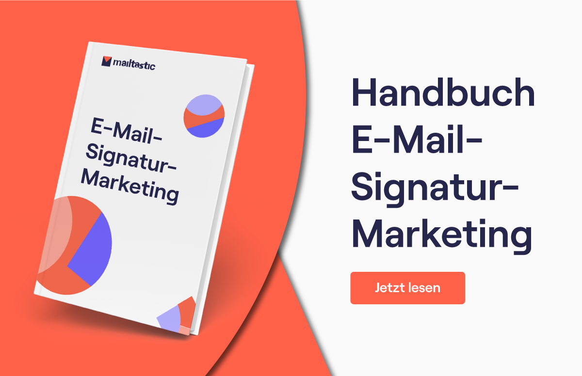 Handbuch E-Mail-Signatur-Marketing Handbuch E-Mail-Signatur-Marketing