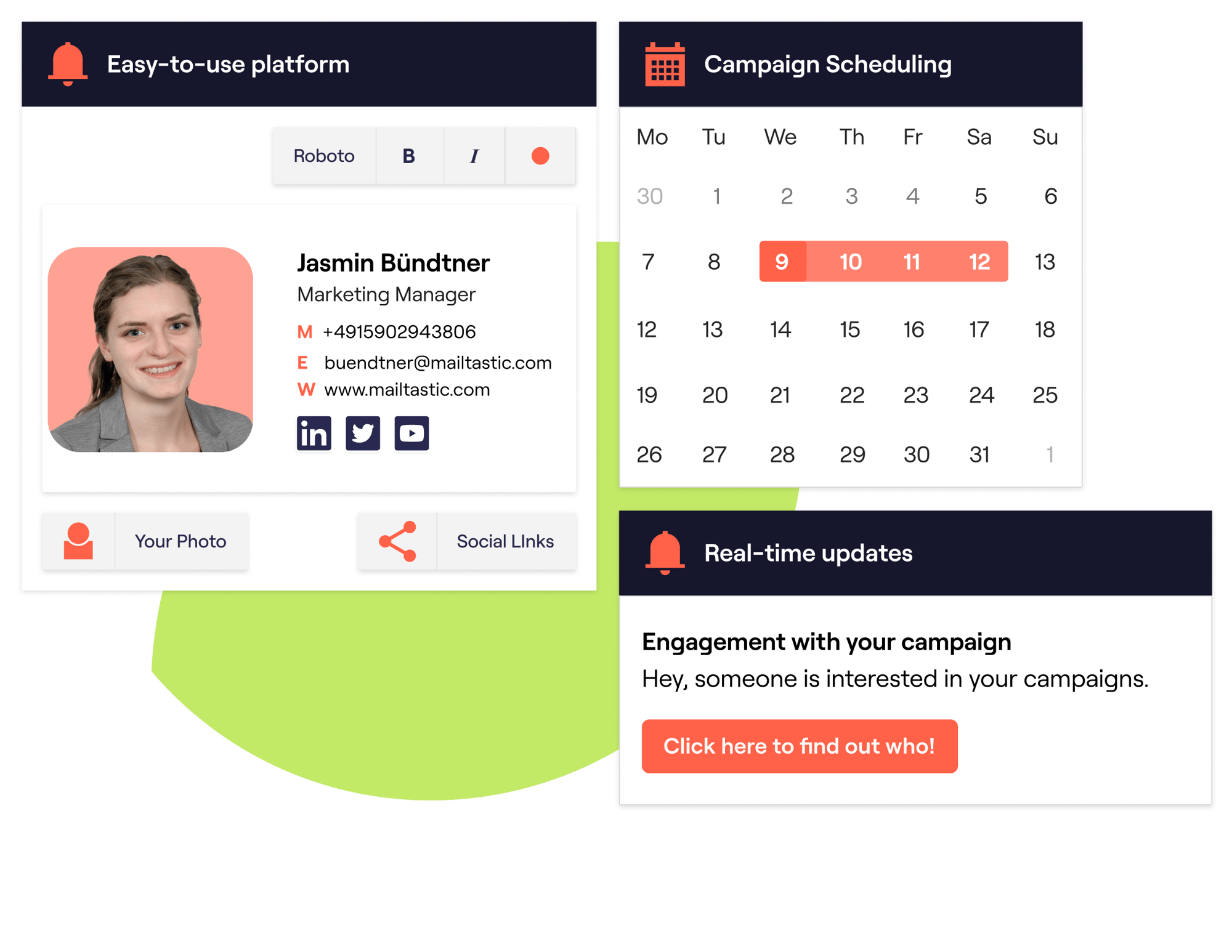 Easy-to-use signature generator, schedule campaigns and receive engagement notifications Easy-to-use signature generator, schedule campaigns and receive engagement notifications